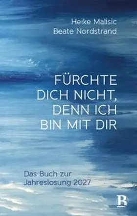 Nordstrand / Malisic | Fürchte dich nicht, denn ich bin mit dir | E-Book | www.sack.de