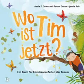 Downs / Green | Wo ist Tim jetzt? | Buch | 978-3-417-28112-5 | www.sack.de