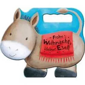  Frohe Weihnacht, kleiner Esel! | Buch |  Sack Fachmedien
