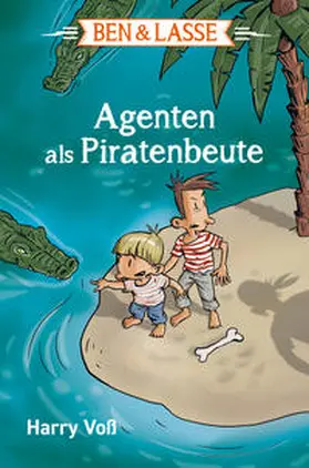 Voß |  Ben & Lasse - Agenten als Piratenbeute | Buch |  Sack Fachmedien
