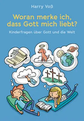 Voß |  Woran merke ich, dass Gott mich liebt? | Buch |  Sack Fachmedien
