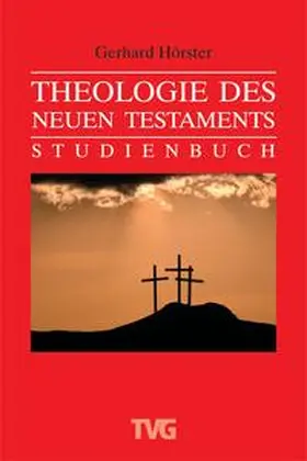 Hörster | Theologie des Neuen Testaments | Buch | 978-3-417-29486-6 | www.sack.de