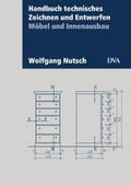 Nutsch |  Handbuch technisches Zeichnen und Entwerfen | Buch |  Sack Fachmedien
