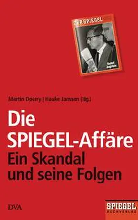 Doerry / Janssen |  Die SPIEGEL-Affäre | Buch |  Sack Fachmedien
