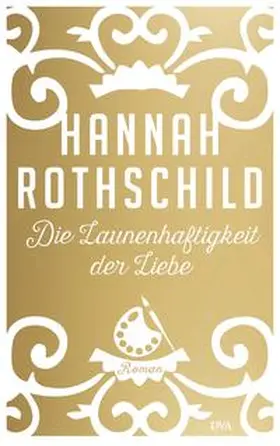 Rothschild | Die Launenhaftigkeit der Liebe | Buch | 978-3-421-04713-7 | www.sack.de
