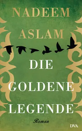 Aslam |  Die Goldene Legende | Buch |  Sack Fachmedien