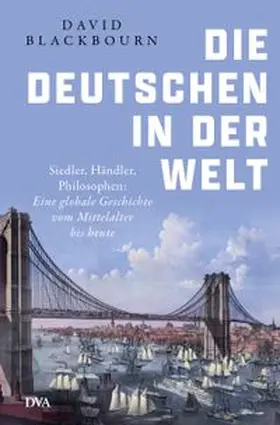 Blackbourn |  Die Deutschen in der Welt | Buch |  Sack Fachmedien
