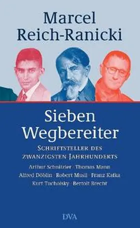 Reich-Ranicki |  Sieben Wegbereiter | Buch |  Sack Fachmedien