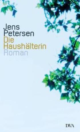 Petersen | Petersen, J: Haushälterin | Buch | 978-3-421-05786-0 | sack.de