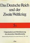 Kroener / Müller / Umbreit |  Organisation und Mobilisierung des deutschen Machtbereichs | Buch |  Sack Fachmedien