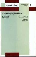 Gide |  Gesammelte Werke I. Autobiographisches - 1. Band | Buch |  Sack Fachmedien