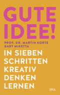 Korte / Miketta |  Gute Idee! | Buch |  Sack Fachmedien