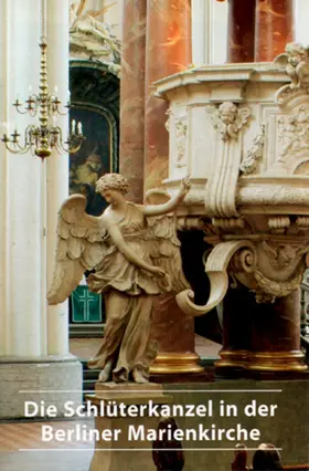 Schade |  Die ehemalige Schlüterkanzel in der Berliner Marienkirche | Buch |  Sack Fachmedien