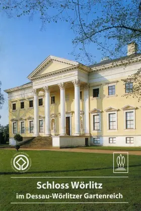 Pfeifer |  Schloss Wörlitz im Dessau-Wörlitzer Gartenreich | Buch |  Sack Fachmedien