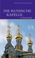  Die Russische Kapelle in Darmstadt | Buch |  Sack Fachmedien