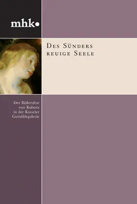 Gierse / Museumslandschaft Hessen Kassel / Eissenhauer |  Des Sünders reuige Seele | Buch |  Sack Fachmedien