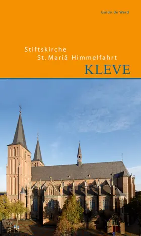 De Werd / Werd |  Stiftskirche St. Mariä Himmelfahrt Kleve | Buch |  Sack Fachmedien