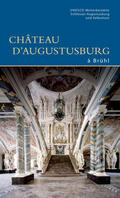 UNESCO-Welterbestätte |  Château d'Augustusburg à Brühl | Buch |  Sack Fachmedien