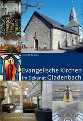 Rudolph |  Evangelische Kirchen im Dekanat Gladenbach | Buch |  Sack Fachmedien