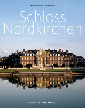 Mummenhoff / Dethlefs | Mummenhoff, K: Schloss Nordkirchen | Buch | 978-3-422-02304-8 | sack.de