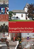 Rudolph |  Evangelische Kirchen im Dekanat Biedenkopf | Buch |  Sack Fachmedien