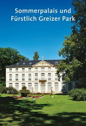 Brandler | Sommerpalais und Fürstlich Greizer Park  Sommerpalais und Fürstlich Greizer Park | Buch | 978-3-422-02379-6 | sack.de