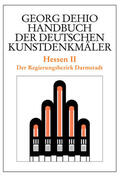 Dehio / Cremer |  Hessen 2. Handbuch der Deutschen Kunstdenkmäler | Buch |  Sack Fachmedien