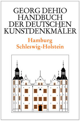 Dehio / Habich / Timm | Dehio - Handbuch der deutschen Kunstdenkmäler / Hamburg, Schleswig-Holstein | Buch | 978-3-422-03120-3 | sack.de