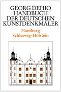 Dehio / Habich / Timm |  Dehio - Handbuch der deutschen Kunstdenkmäler / Hamburg, Schleswig-Holstein | Buch |  Sack Fachmedien