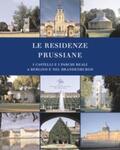 Dorgerloh / Scherf |  Le Residenze Prussiane | Buch |  Sack Fachmedien