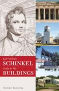 Cramer / Laible / Nägelke |  Karl Friedrich Schinkel - Guide to His Buildings | Buch |  Sack Fachmedien