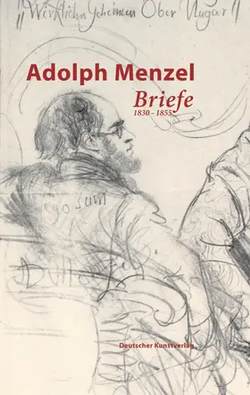 Keisch / Riemann-Reyher |  Adolph Menzel - Briefe | Buch |  Sack Fachmedien