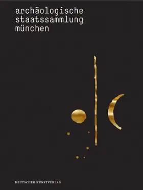 Gebhard / Archäologische Staatssammlung München |  Die Archäologische Staatssammlung München | Buch |  Sack Fachmedien