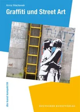 Waclawek |  Graffiti und Street Art | Buch |  Sack Fachmedien
