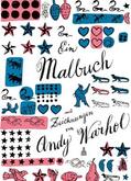 Warhol |  Ein Malbuch mit Zeichnungen von Andy Warhol | Buch |  Sack Fachmedien