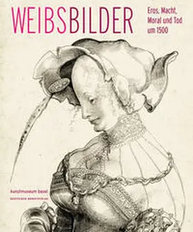 Mensger / Kunstmuseum Basel |  Weibsbilder | Buch |  Sack Fachmedien