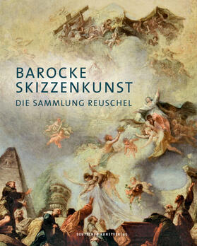 Reuschel-Stiftung | Barocke Skizzenkunst | Buch | 978-3-422-07431-6 | sack.de
