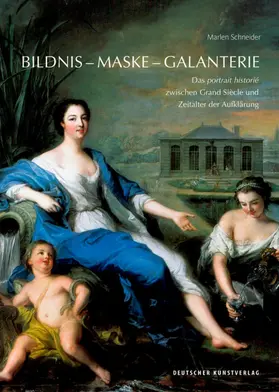 Schneider |  Bildnis – Maske – Galanterie | Buch |  Sack Fachmedien