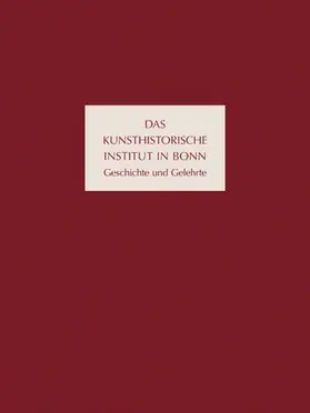 Kanz |  Das Kunsthistorische Institut in Bonn | Buch |  Sack Fachmedien