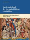 Nettekoven |  Das Stundenbuch der Herzogin Philippa von Geldern | eBook | Sack Fachmedien