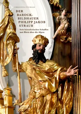 Pichler | Der Barockbildhauer Philipp Jakob Straub | E-Book | www.sack.de