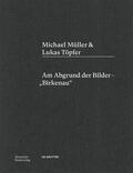 Müller / Töpfer / Heschl |  Michael Müller & Lukas Töpfer | Buch |  Sack Fachmedien
