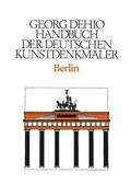 Dehio / Badstübner-Gröger / Bollé |  Dehio - Handbuch der deutschen Kunstdenkmäler / Berlin | eBook | Sack Fachmedien