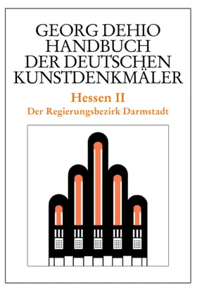 Dehio / Cremer |  Dehio - Handbuch der deutschen Kunstdenkmäler / Hessen II | eBook | Sack Fachmedien