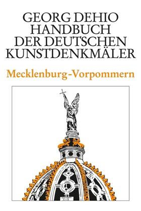 Dehio / Feldmann | Dehio - Handbuch der deutschen Kunstdenkmäler / Mecklenburg-Vorpommern | E-Book | sack.de