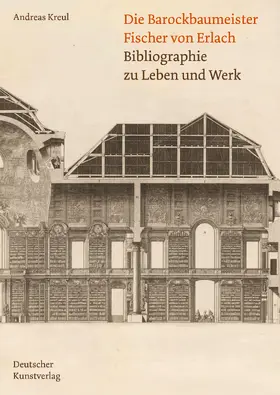 Kreul |  Die Barockbaumeister Fischer von Erlach | eBook | Sack Fachmedien