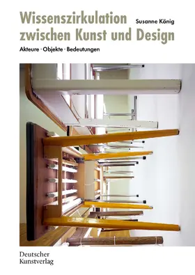 König |  Wissenszirkulation zwischen Kunst und Design | Buch |  Sack Fachmedien
