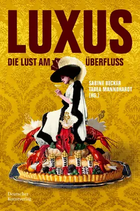 Becker / Mannßhardt |  Luxus | Buch |  Sack Fachmedien