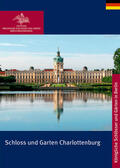 Scharmann / Deißler |  Scharmann, R: Schloss und Garten Charlottenburg | Buch |  Sack Fachmedien