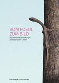Janzen |  Janzen, D: Vom Fossil zum Bild | Buch |  Sack Fachmedien